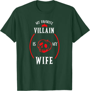 My Favorite Villain Is My Wife the Best Gift Husband T-Shirt - T-Shirt | Forest