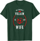 My Favorite Villain Is My Wife the Best Gift Husband T-Shirt - T-Shirt | Forest