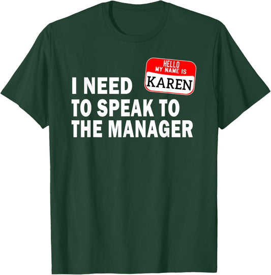 Funny Karen Halloween lazy costume speak to the manager T-Shirt - T-Shirt | Forest