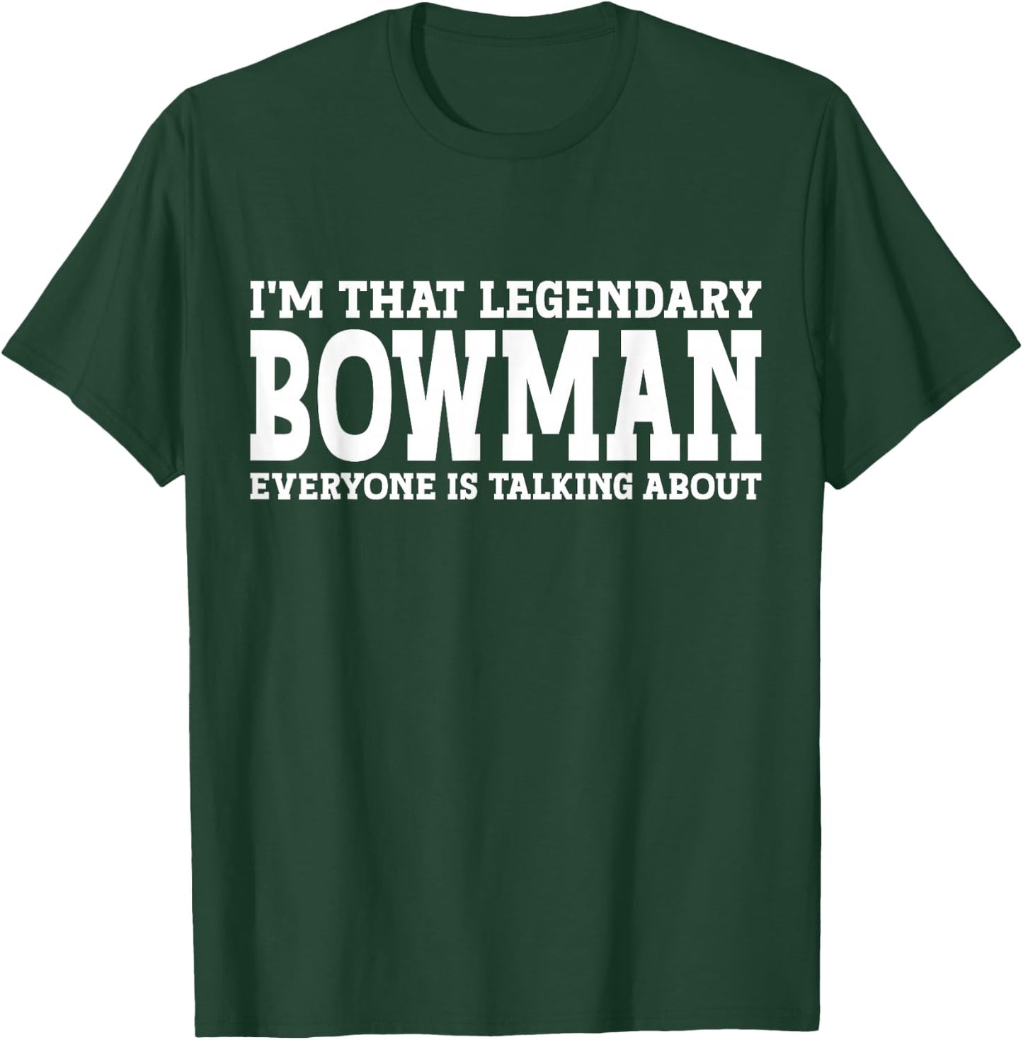 Bowman Surname Funny Team Family Last Name Bowman T-Shirt - T-Shirt | Forest