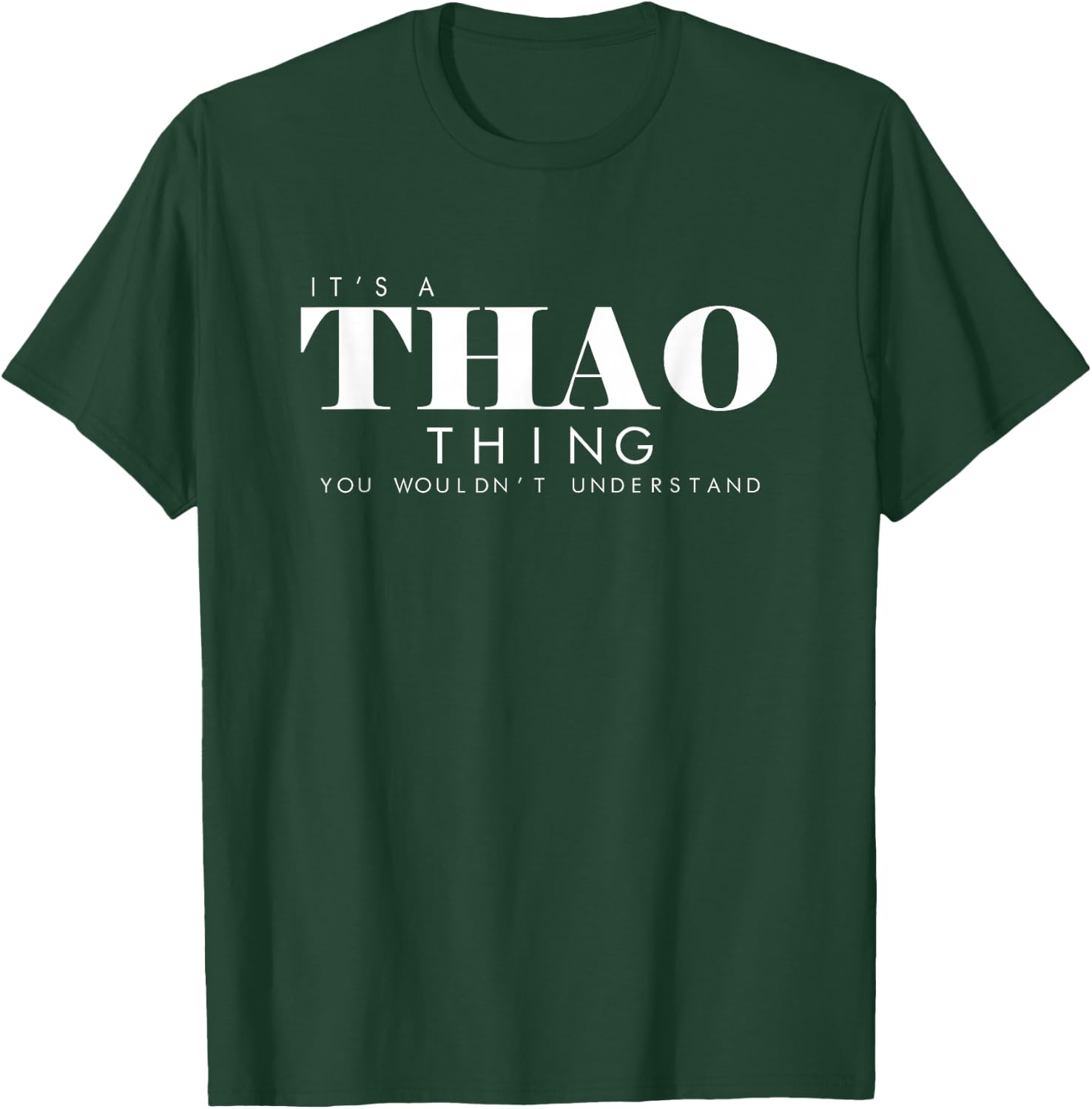 Hmong Its a Thao Thing Family Reunion Gift T-Shirt - T-Shirt | Forest