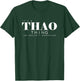 Hmong Its a Thao Thing Family Reunion Gift T-Shirt - T-Shirt | Forest