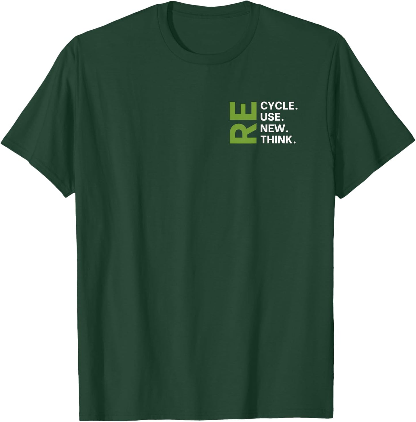 Recycle Reuse Renew Rethink Pocket Earth Day Environmental T-Shirt - T-Shirt | Forest