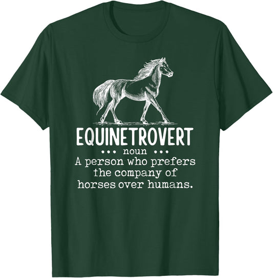 Equinetrovert Funny Horse Equestrian Riding Saying Graphic T-Shirt - T-Shirt | Forest