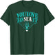 You Love to SEA It - Seattle Baseball T-Shirt - T-Shirt | Forest