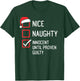 Nice Naughty List Innocent Until Proven Guilty Christmas T-Shirt - T-Shirt | Forest