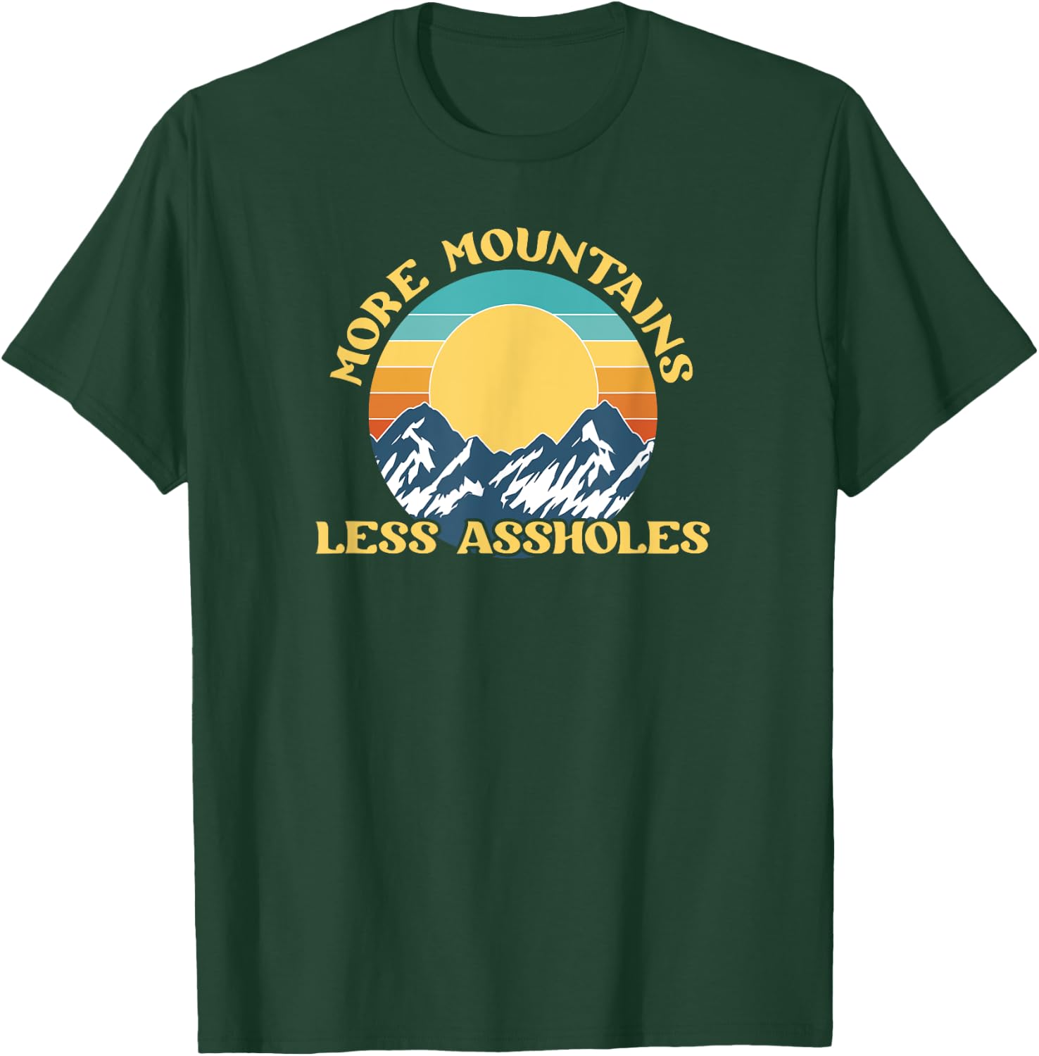 More Mountains Less Assholes Vintage Sunset Hiking Camping T-Shirt - T-Shirt | Forest