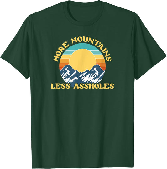 More Mountains Less Assholes Vintage Sunset Hiking Camping T-Shirt - T-Shirt | Forest