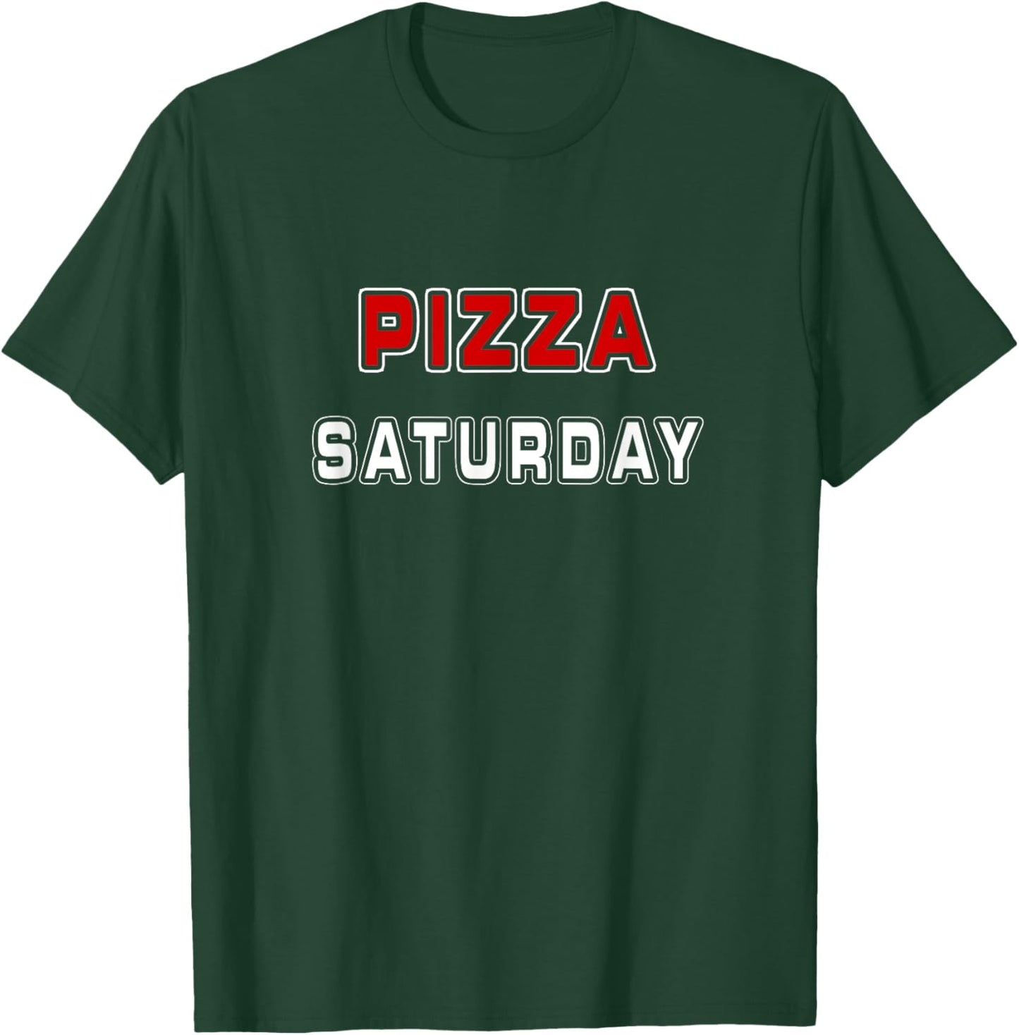 Pizza Saturday Funny Every Day Employee Delivery Pizza Lover T-Shirt - T-Shirt | Forest