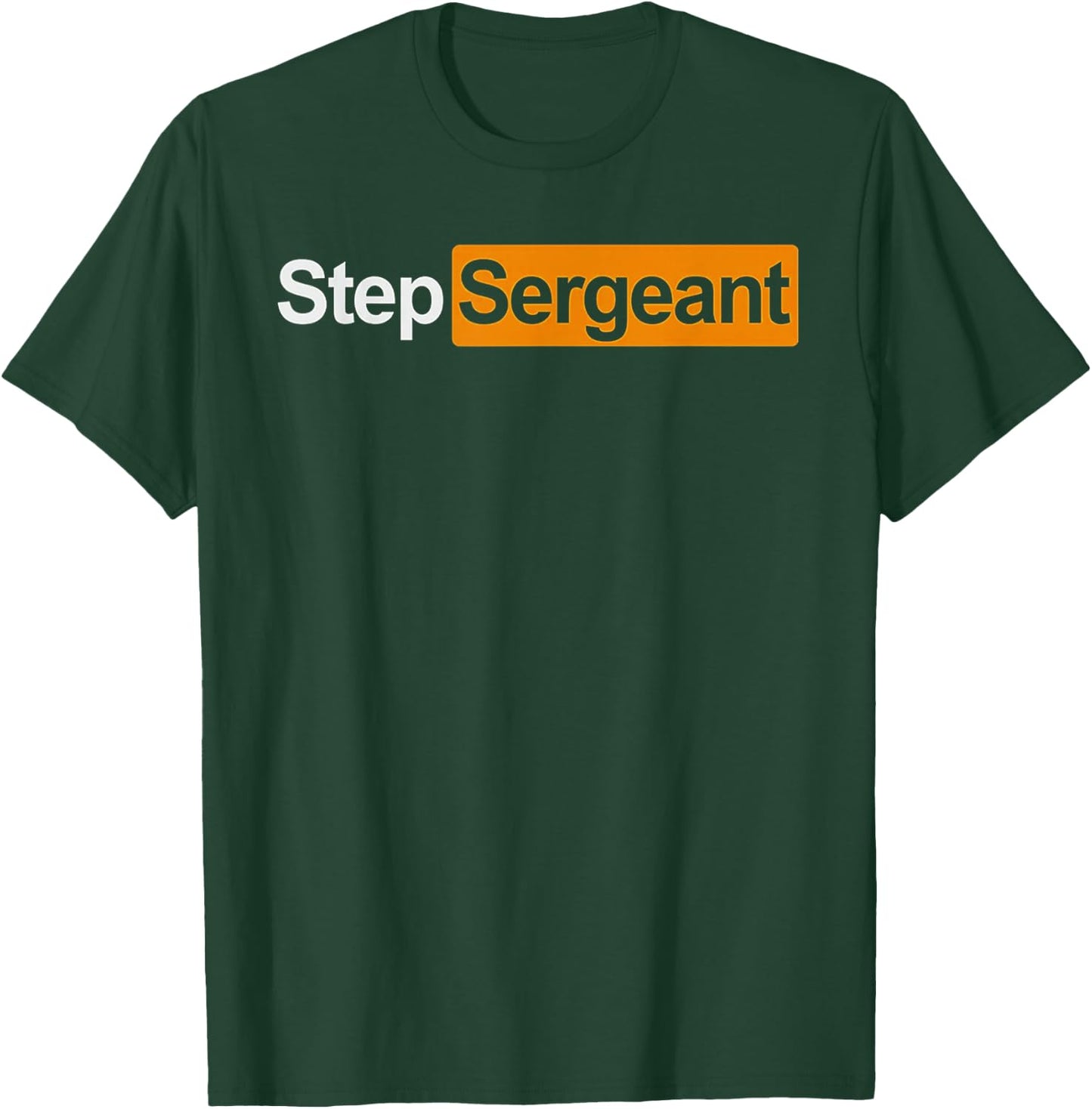 Step Sergeant T-Shirt - T-Shirt | Forest