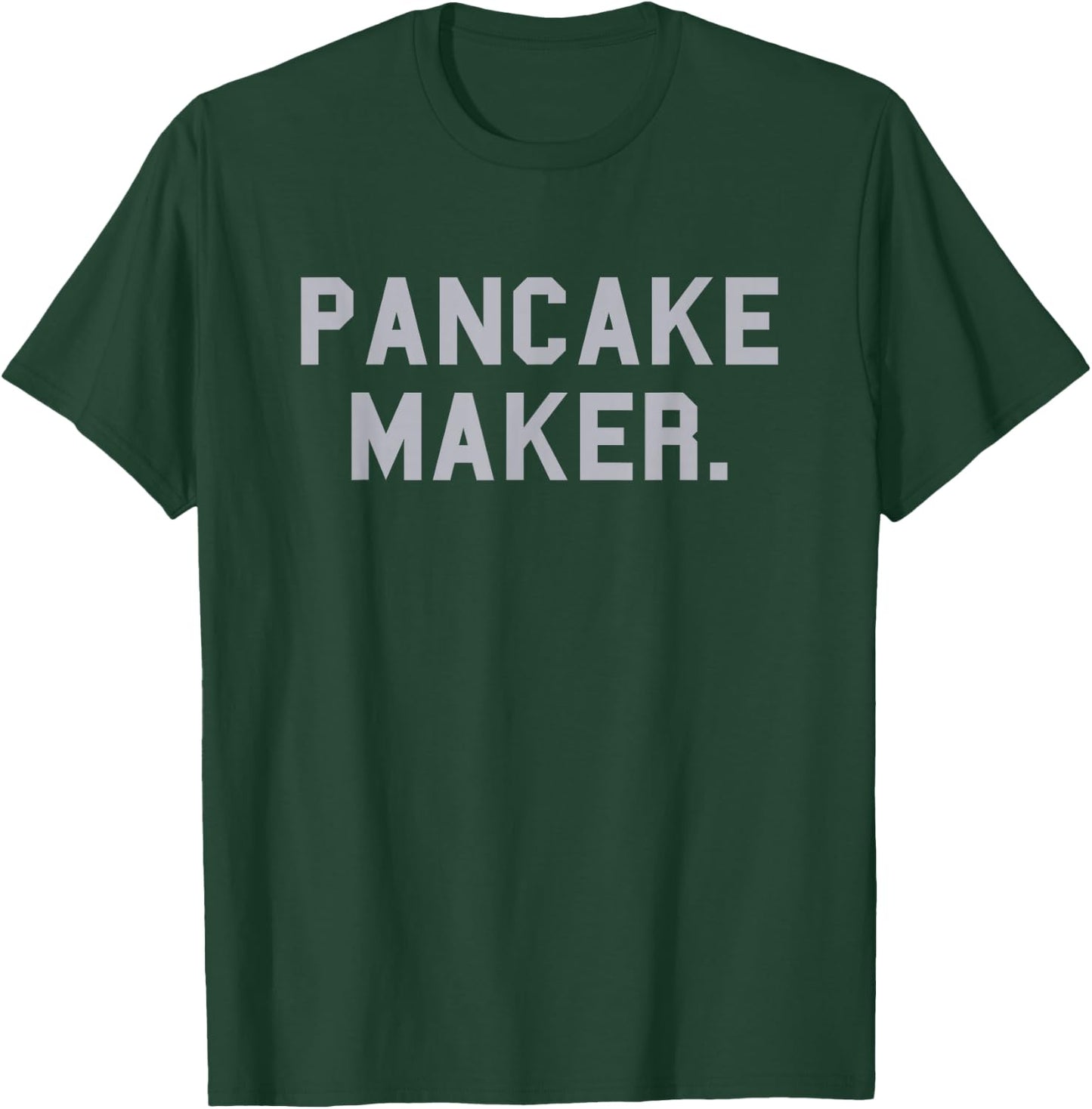 Pancake Maker. Football School Pride Gag Funny Fan Gray T-Shirt - T-Shirt | Forest