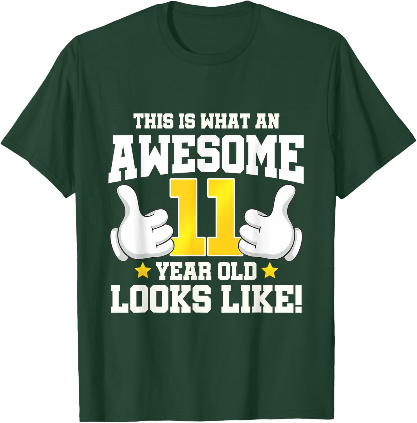 This is what an awesome 11 year old looks like 11th birthday T-Shirt - T-Shirt | Forest
