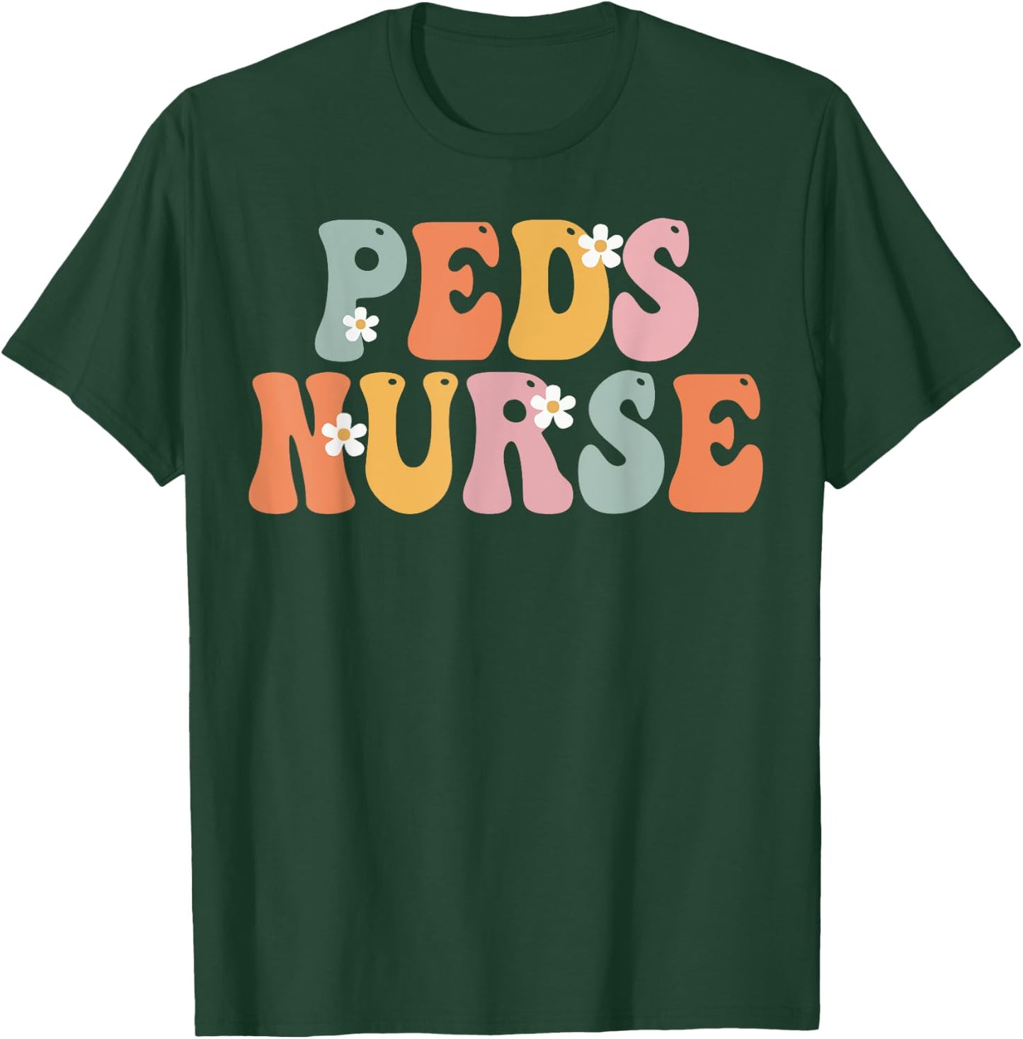Peds Nurse Week Groovy Appreciation Day For Work T-Shirt - T-Shirt | Forest