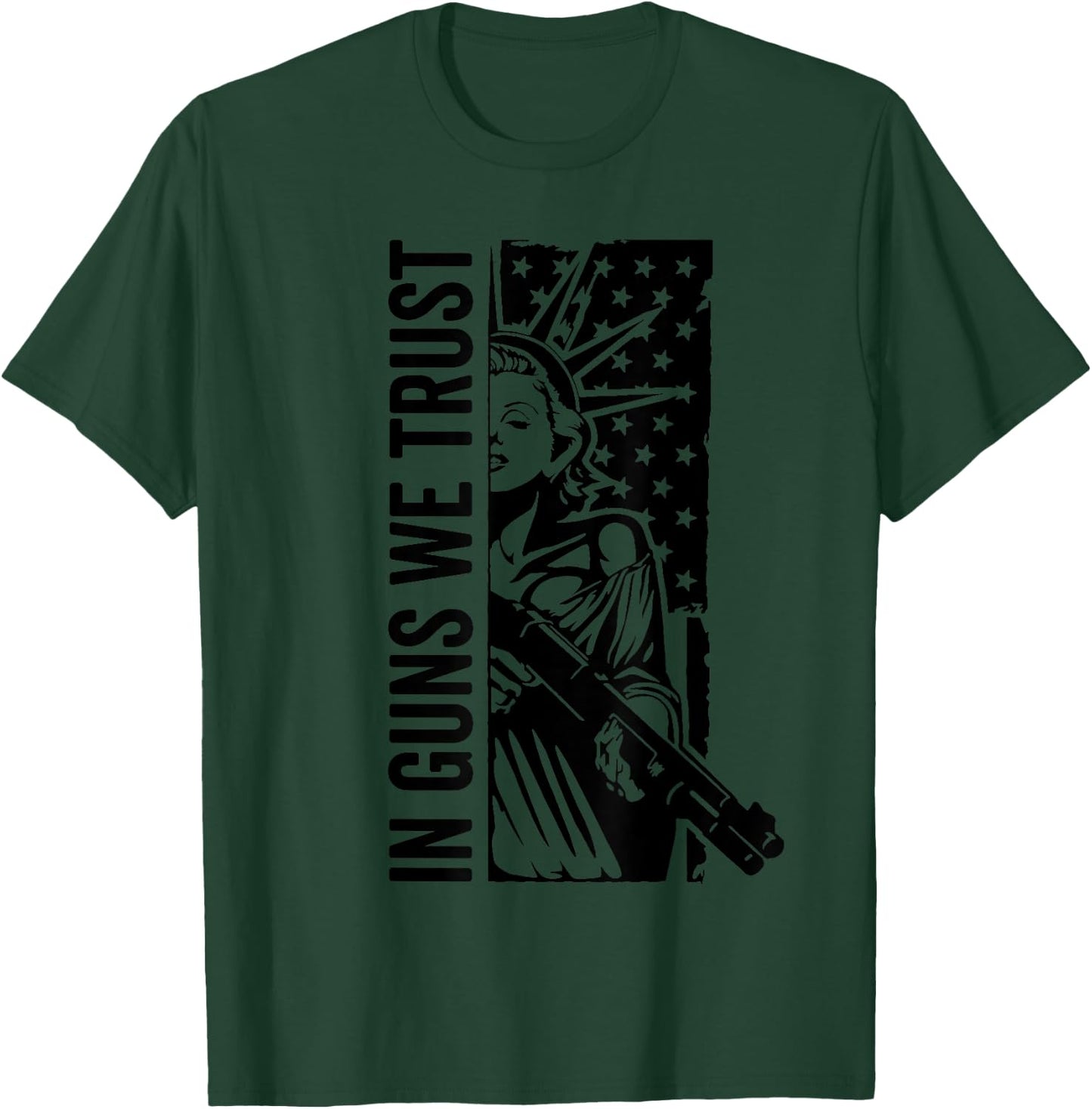 In Guns We Trust - Liberty Lady USA Flag Shotgun Pro Guns T-Shirt - T-Shirt | Forest