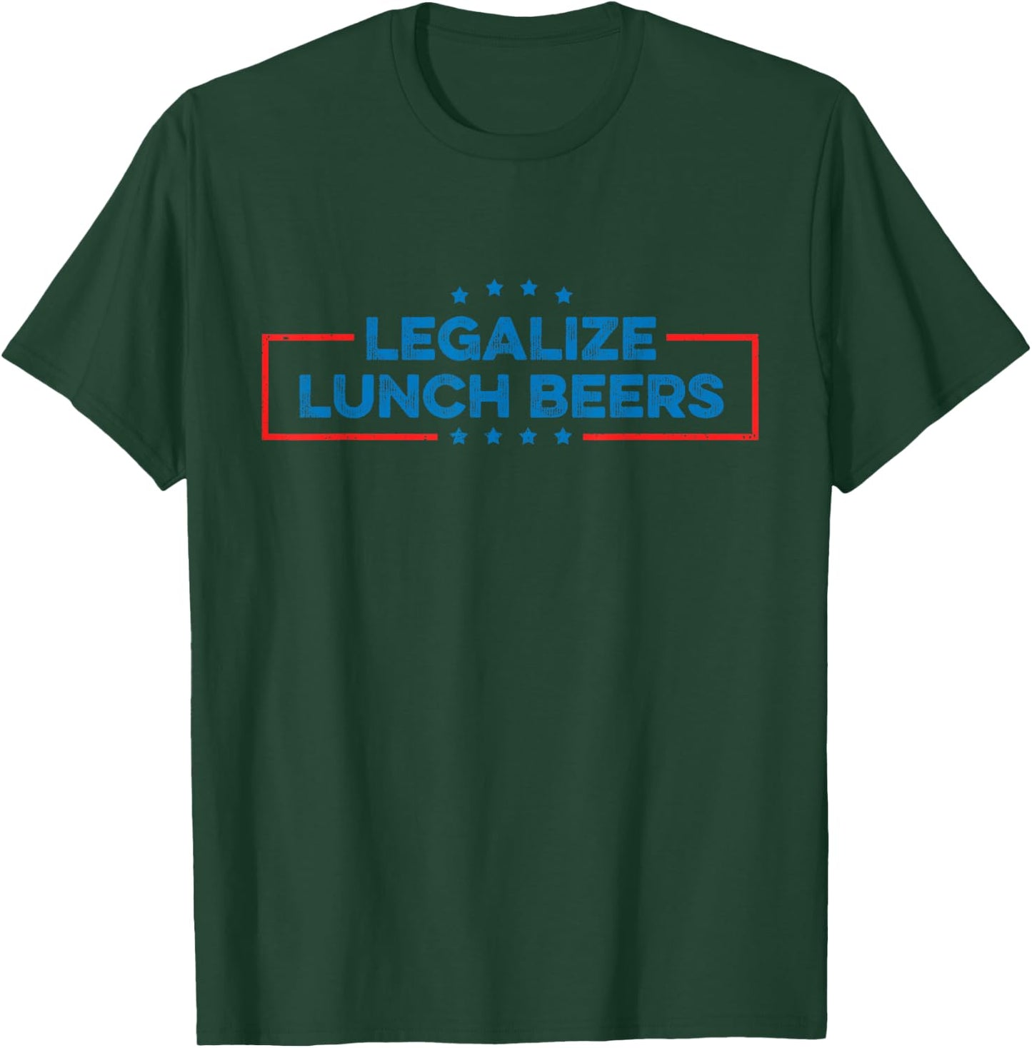 Legalize Lunch Beers T-Shirt - T-Shirt | Forest