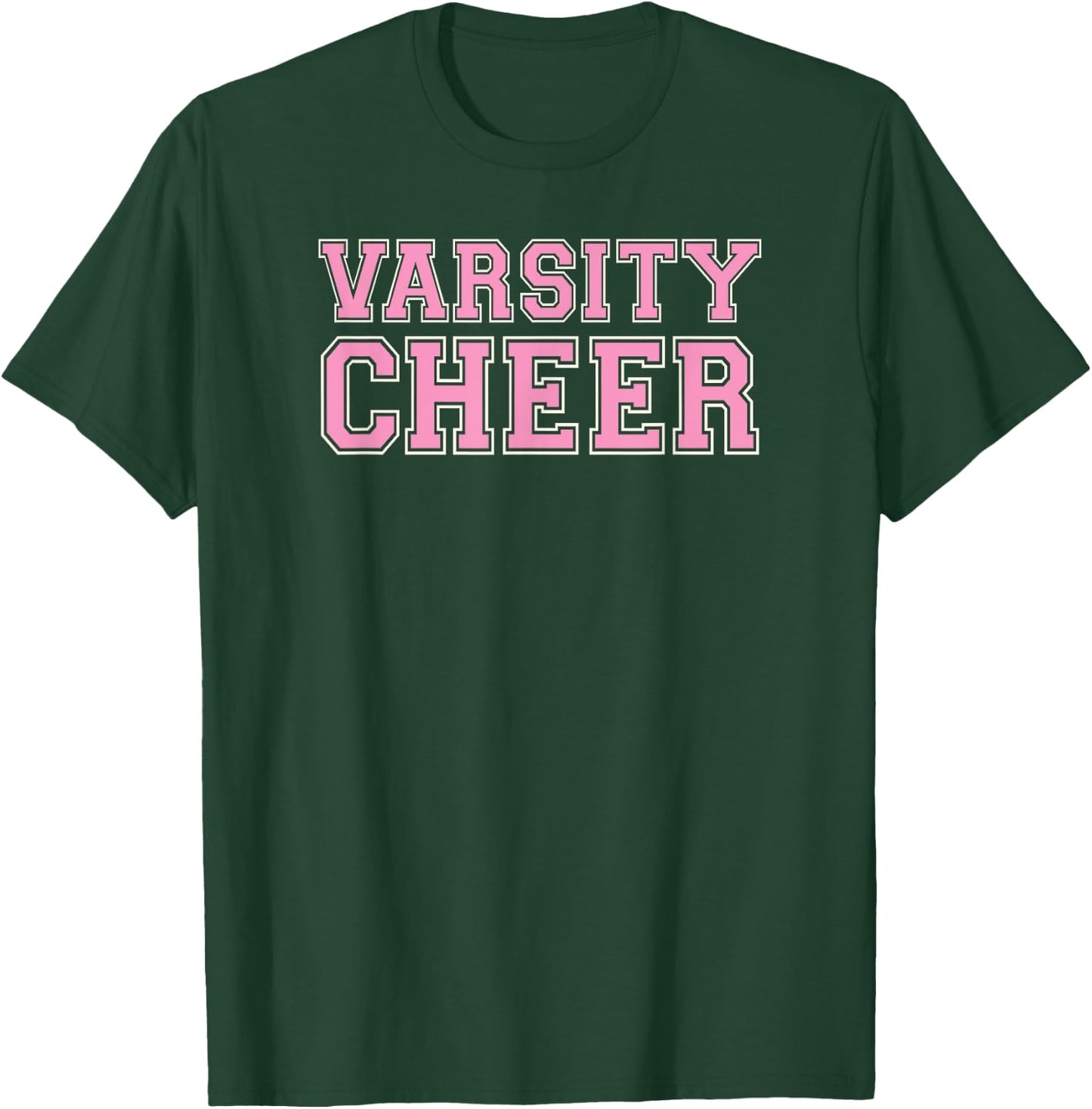 For High School Varsity Cheerleader Varsity Cheer T-Shirt - T-Shirt | Forest