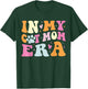 In My Cat Mom Era Cute Cat Mom T-Shirt - T-Shirt | Forest