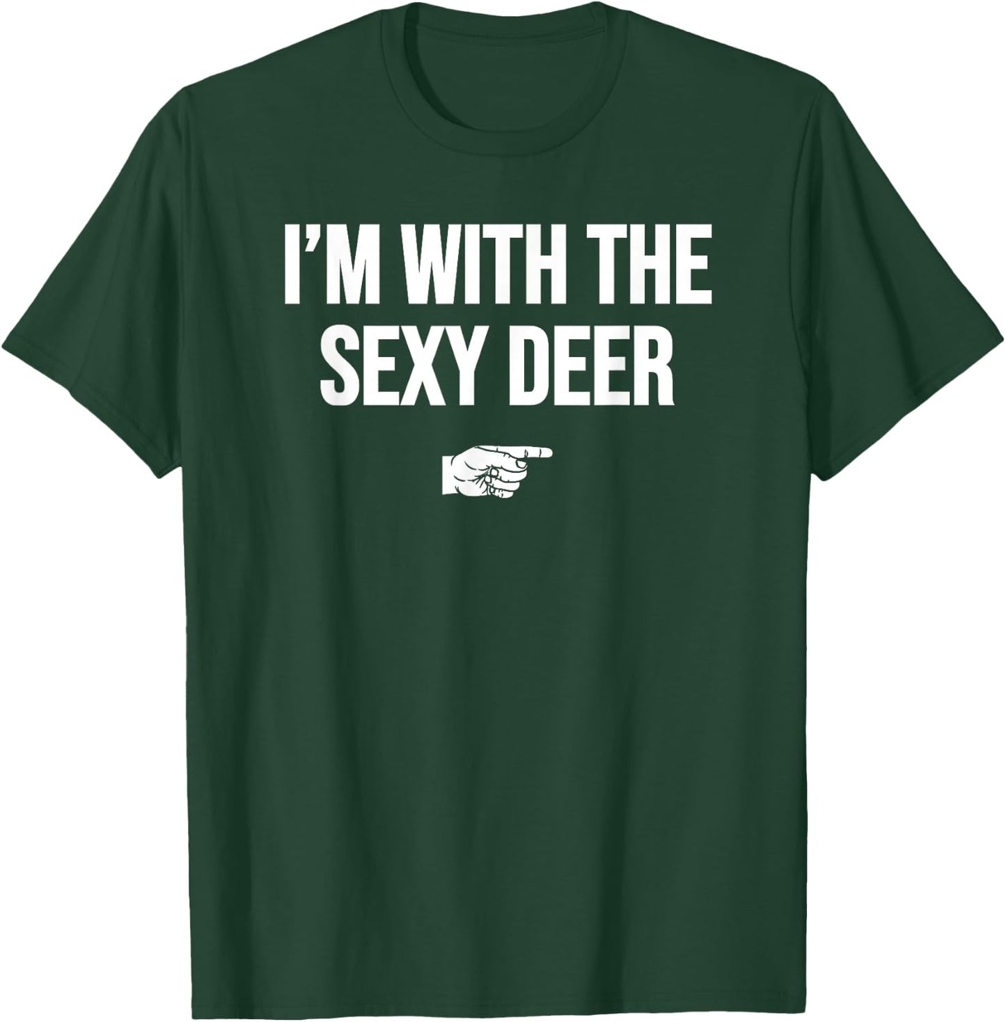 I'm with The Sexy Deer Halloween Costume Party Matching T-Shirt - T-Shirt | Forest