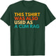 This Was Also Used As A Cum Rag Apparel Vintage Funny Design T-Shirt - T-Shirt | Forest