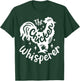 The Chicken Whisperer Funny Chicken Lover Farming T-Shirt - T-Shirt | Forest