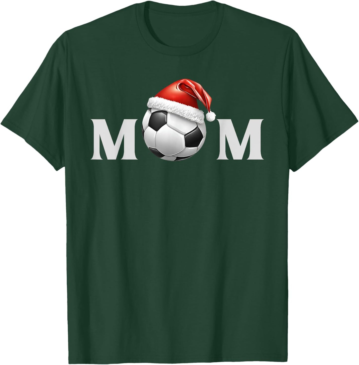 Soccer Ball Christmas Mom Fan Parent Coach Player Graphic T-Shirt - T-Shirt | Forest