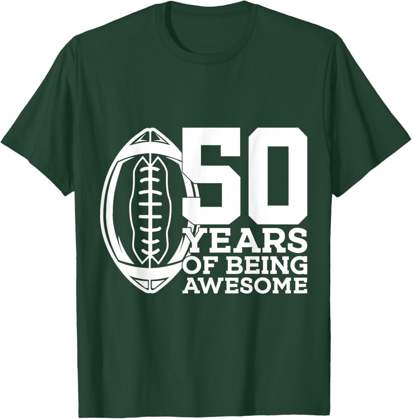 50 Years of Being Awesome Football 50th Birthday T-Shirt - T-Shirt | Forest