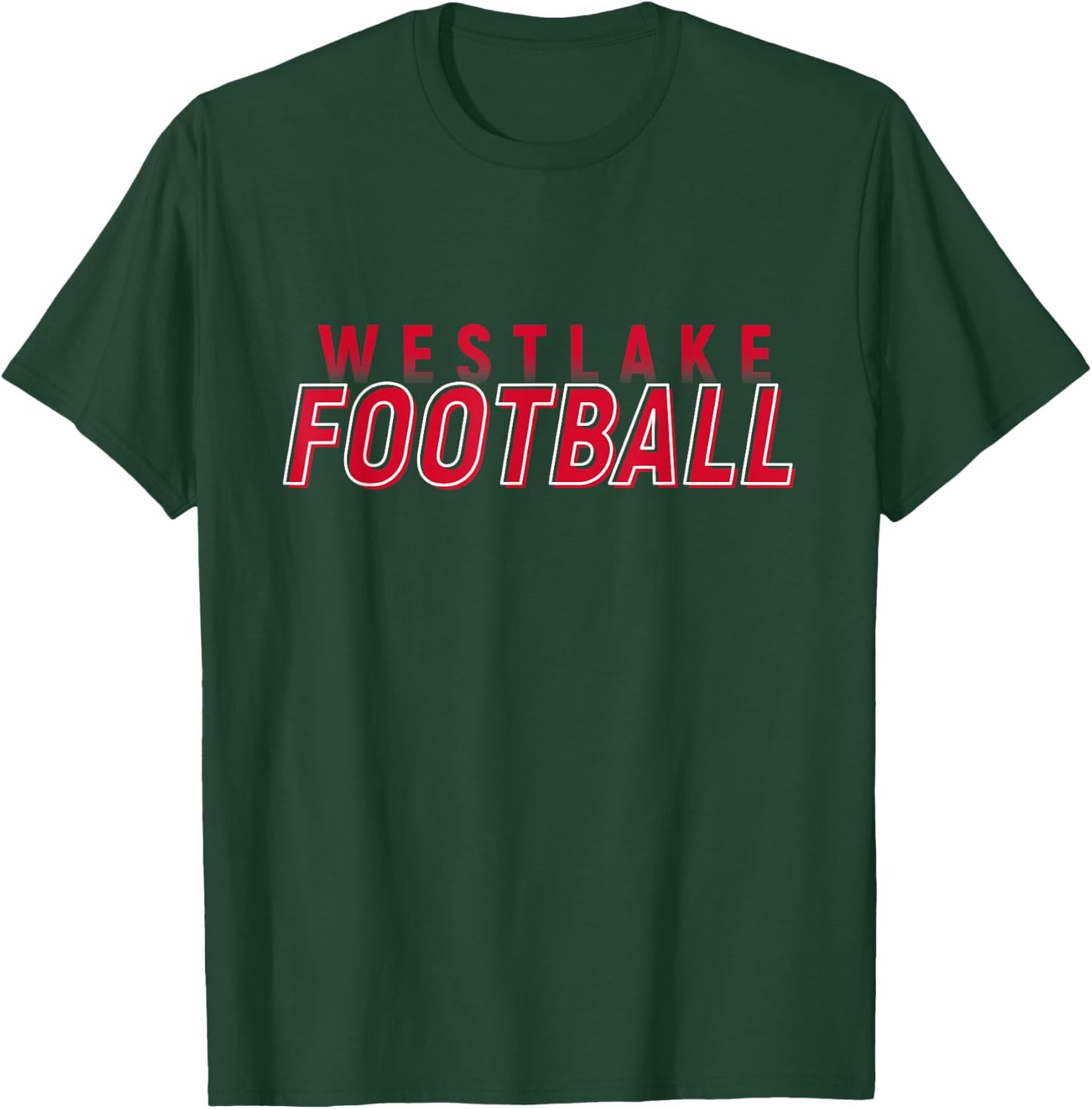 Westlake Chaps Football Westlake Texas Westlake Chaparrals T-Shirt - T-Shirt | Forest