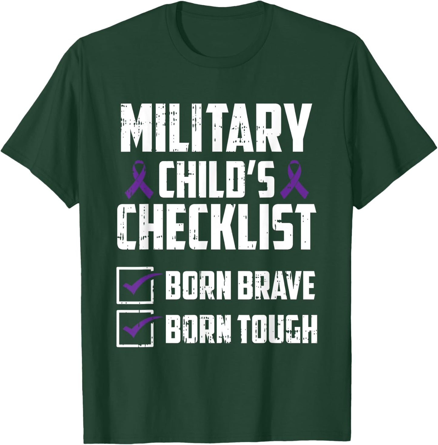 Military Child Boy Girls Toddlers Checklist Born Tough Brave T-Shirt - T-Shirt | Forest
