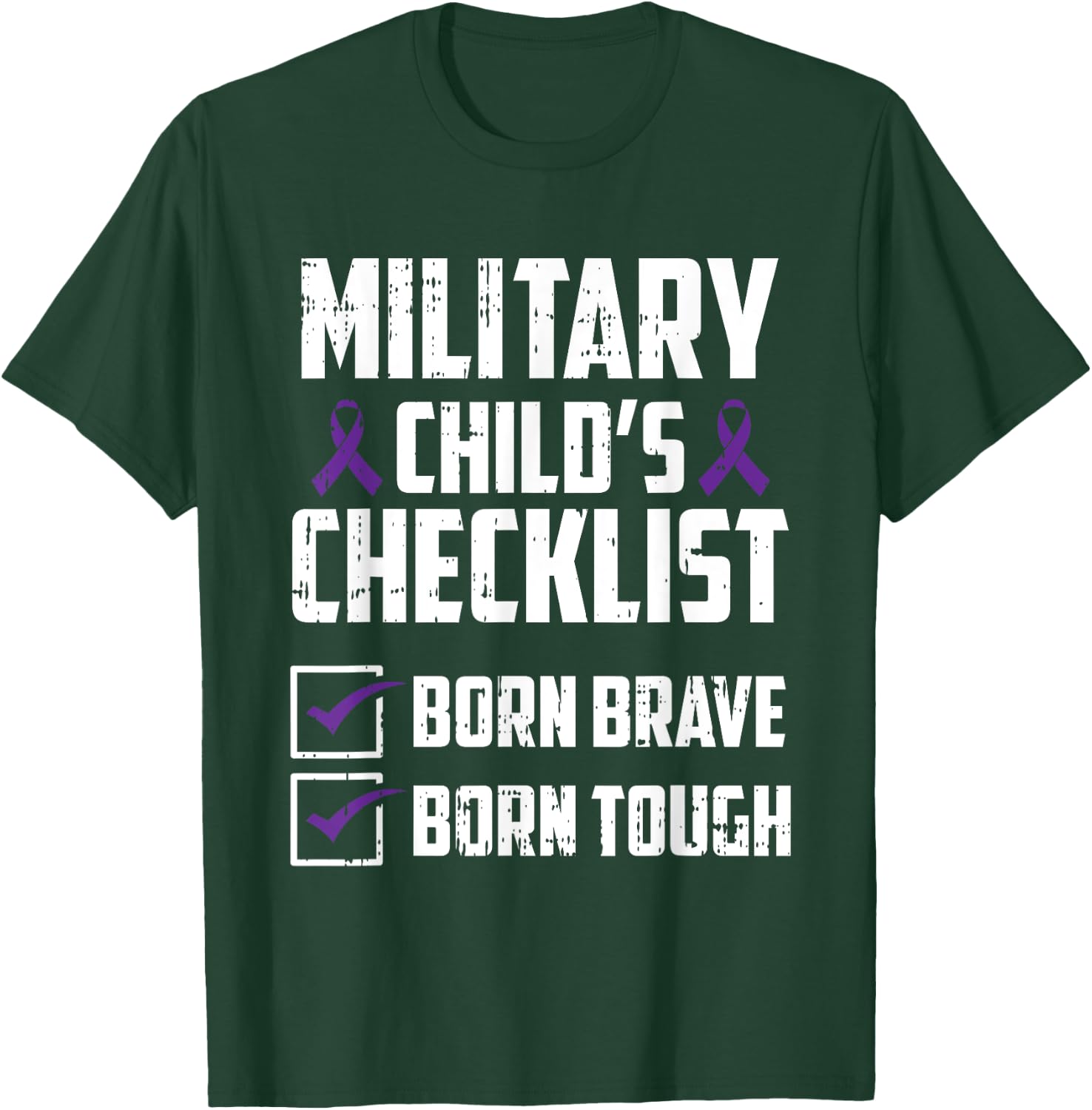 Military Child Boy Girls Toddlers Checklist Born Tough Brave T-Shirt - T-Shirt | Forest