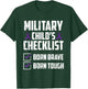 Military Child Boy Girls Toddlers Checklist Born Tough Brave T-Shirt - T-Shirt | Forest
