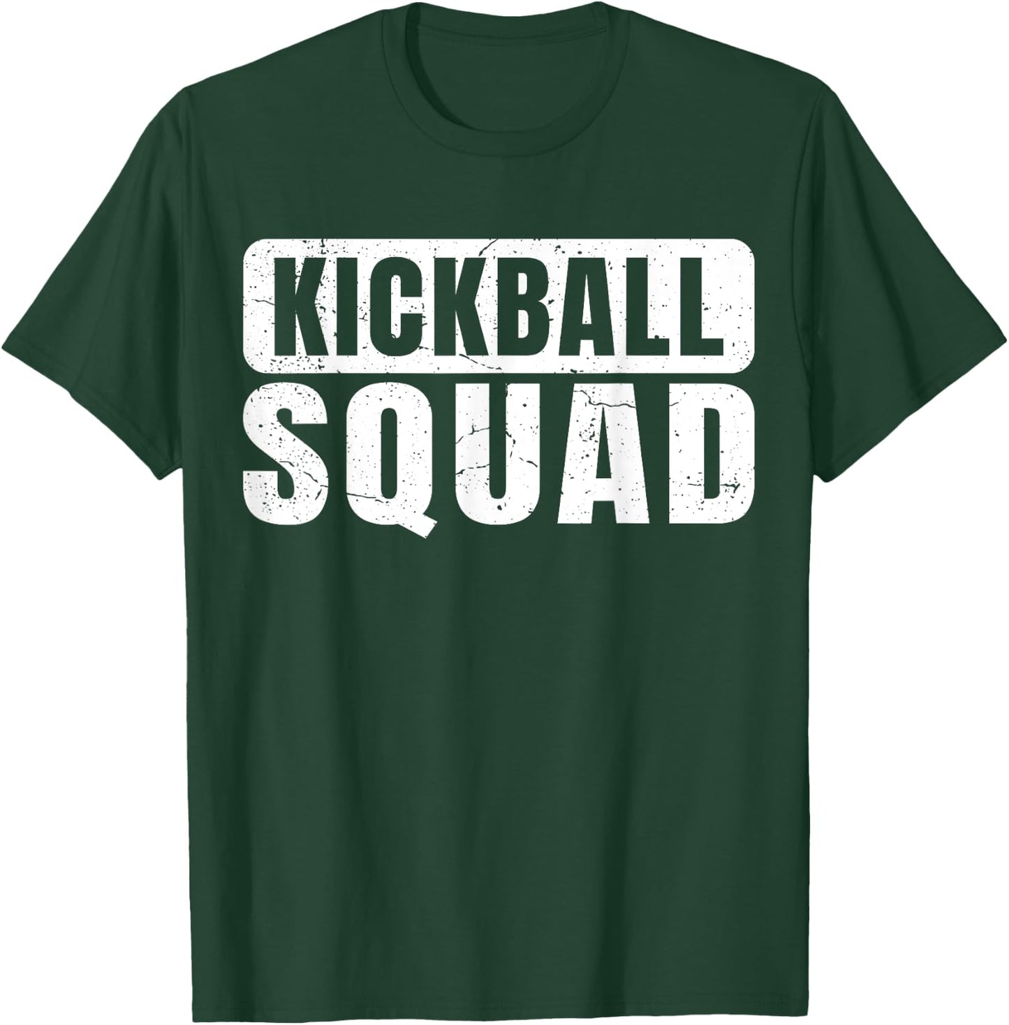 Kickball Squad Kickball Legend Player Kickball Adults Funny T-Shirt - T-Shirt | Forest