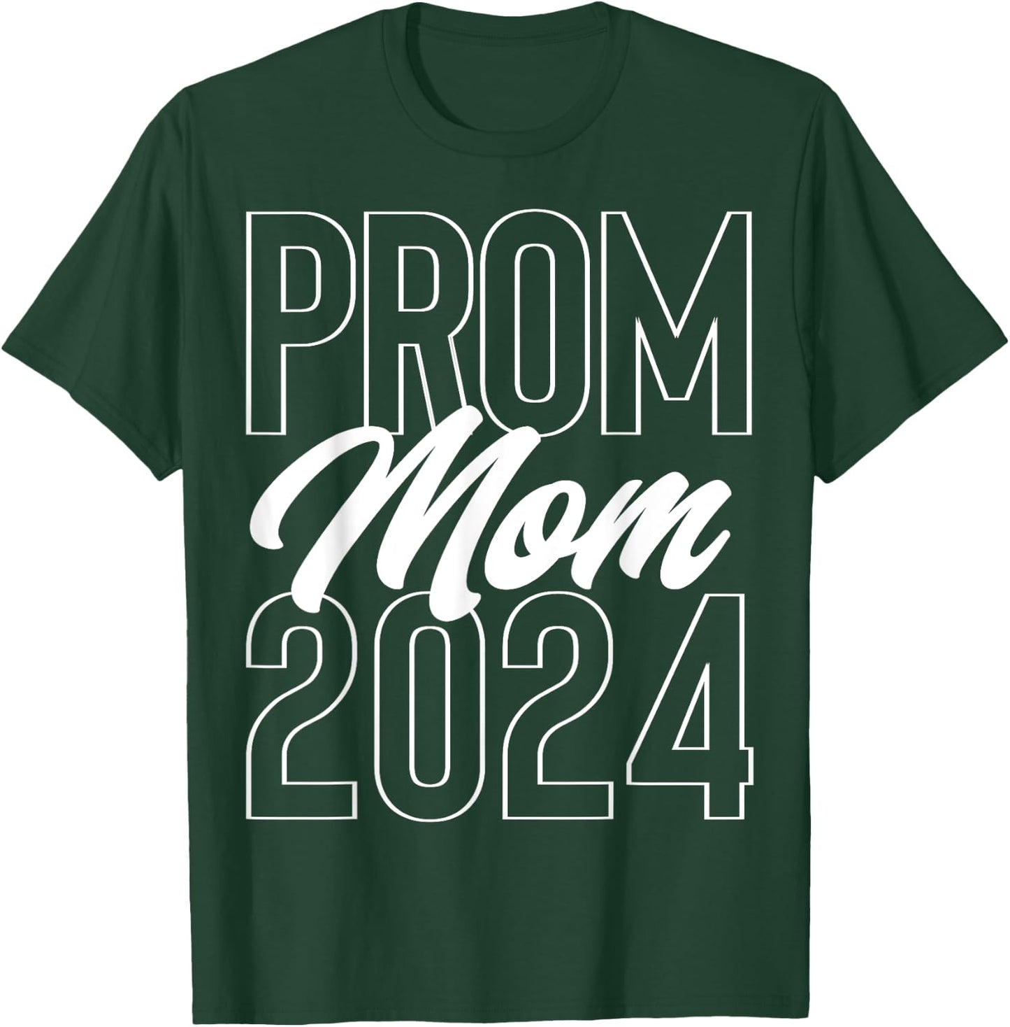 Prom Mom 2024 school dance chaperone or cute Prom party T-Shirt - T-Shirt | Forest