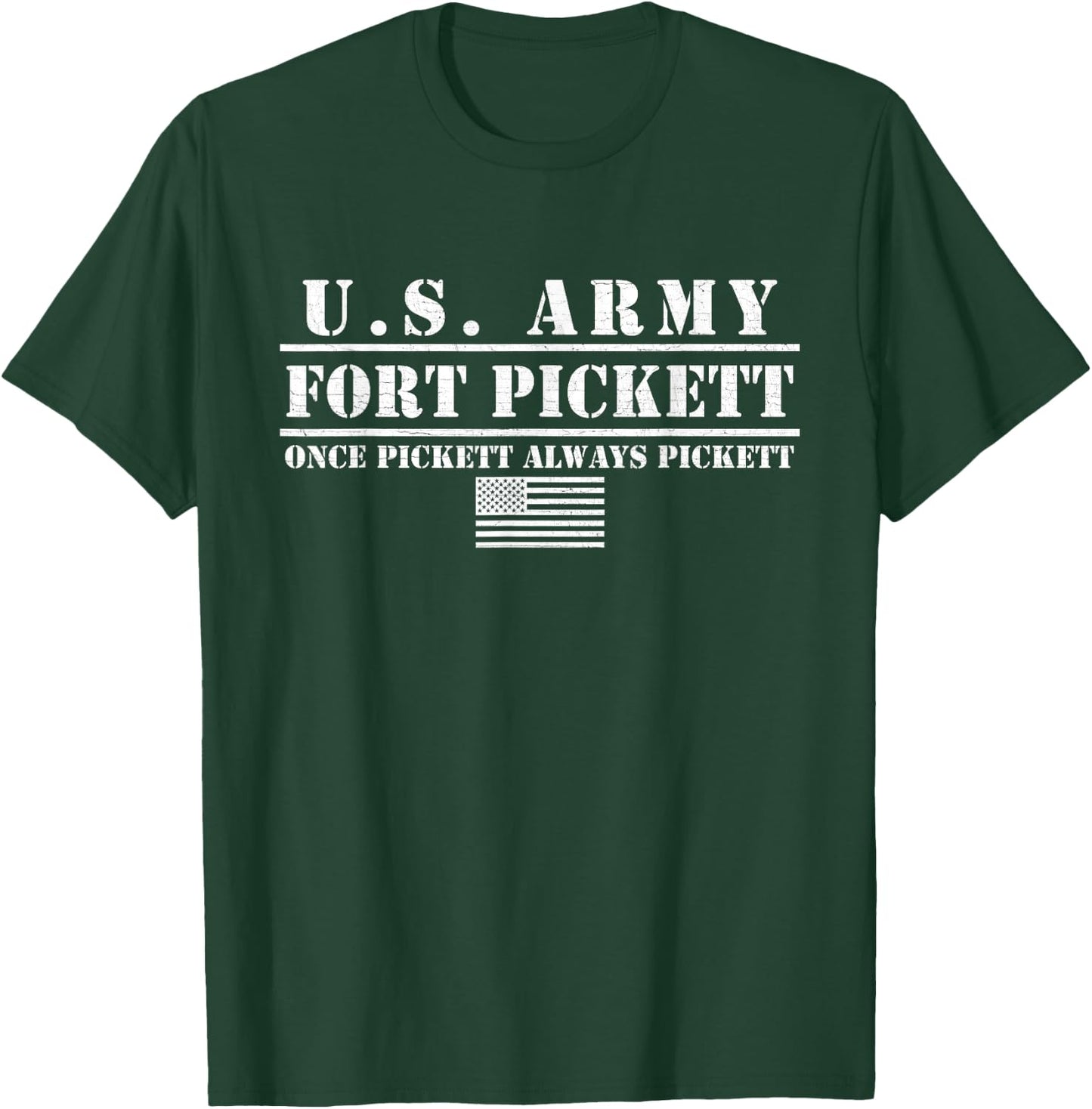 Fort Pickett Virginia US Army Once Pickett Always Pickett T-Shirt - T-Shirt | Forest