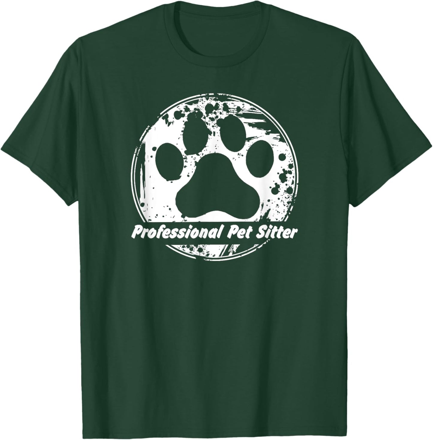 Professional Pet Sitter Grunge Paw T-Shirt - T-Shirt | Forest