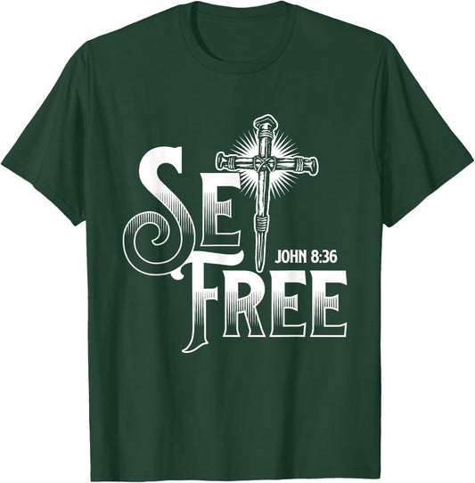 Set Free John - Bible Christian Faith Religion Jesus Christ T-Shirt - T-Shirt | Forest