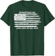 Around Here We Take Care Of Our Own T-Shirt - T-Shirt | Forest