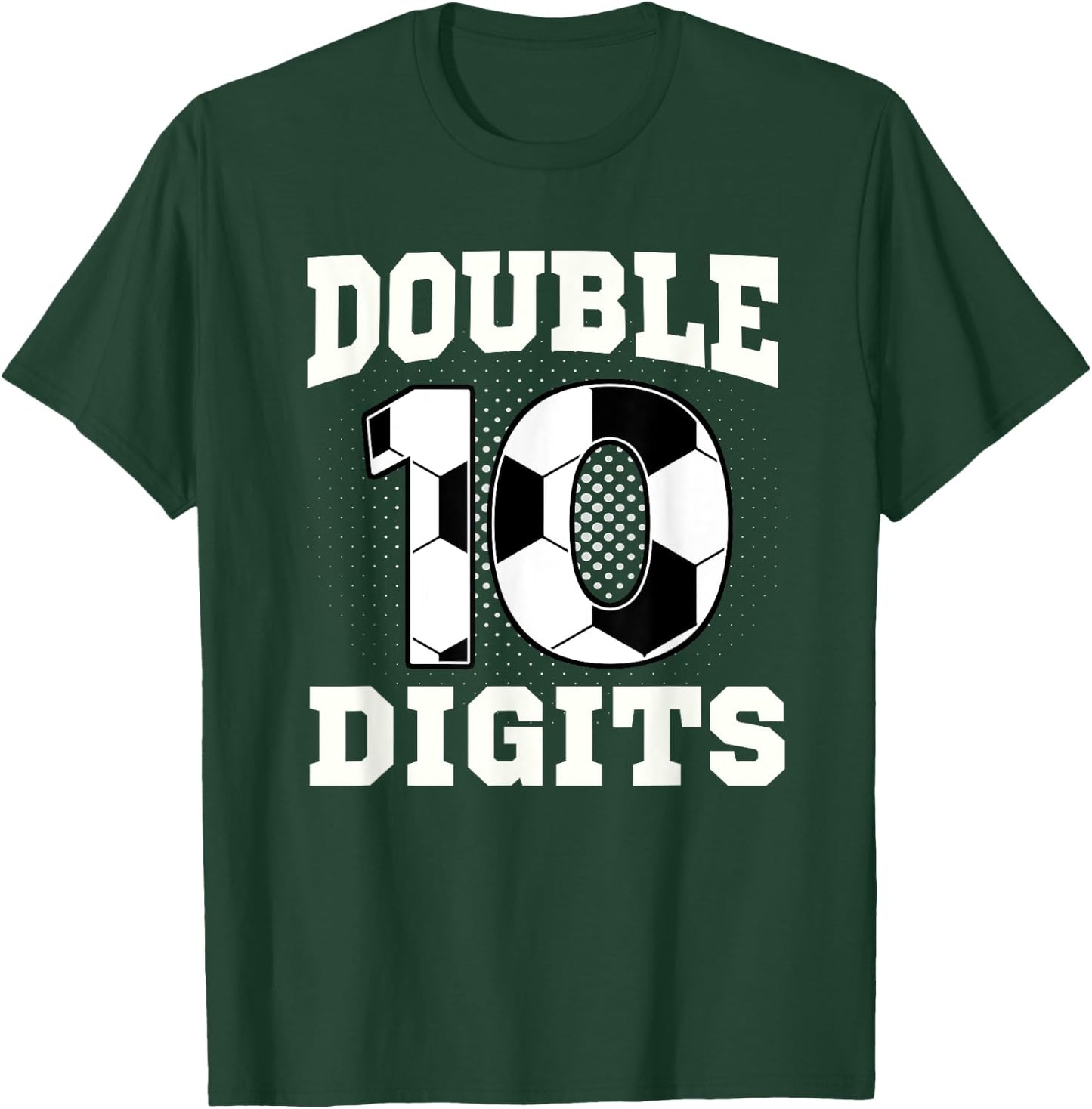 Double Digits Birthday Decorations Boy 10 Soccer 10th Bday T-Shirt - T-Shirt | Forest