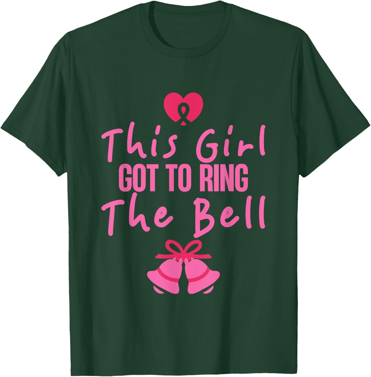This Girl Got To Ring The Bell T-Shirt - T-Shirt | Forest