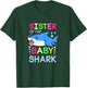 Sister of the Baby Shark Cute Family Matching Outfit T-Shirt - T-Shirt | Forest