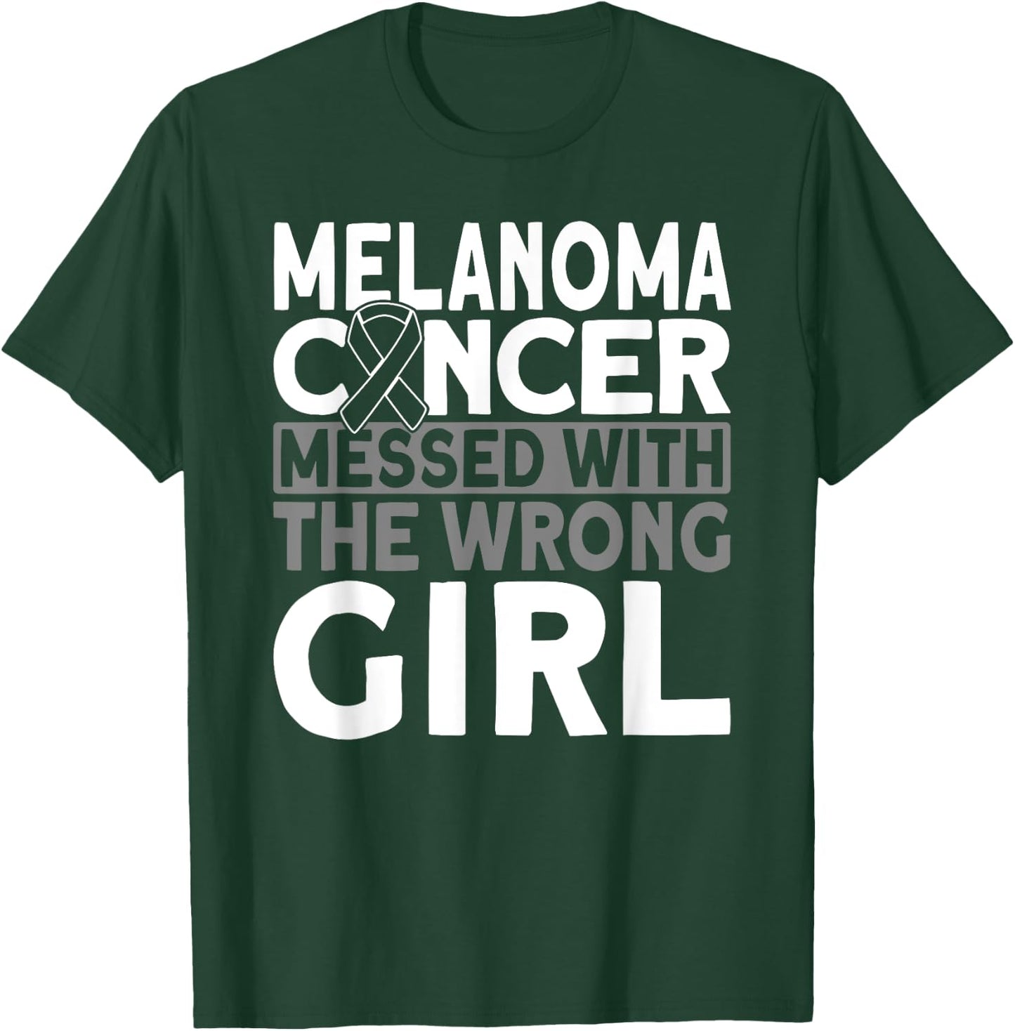 Melanoma messed with the wrong girl Melanoma Cancer T-Shirt - T-Shirt | Forest