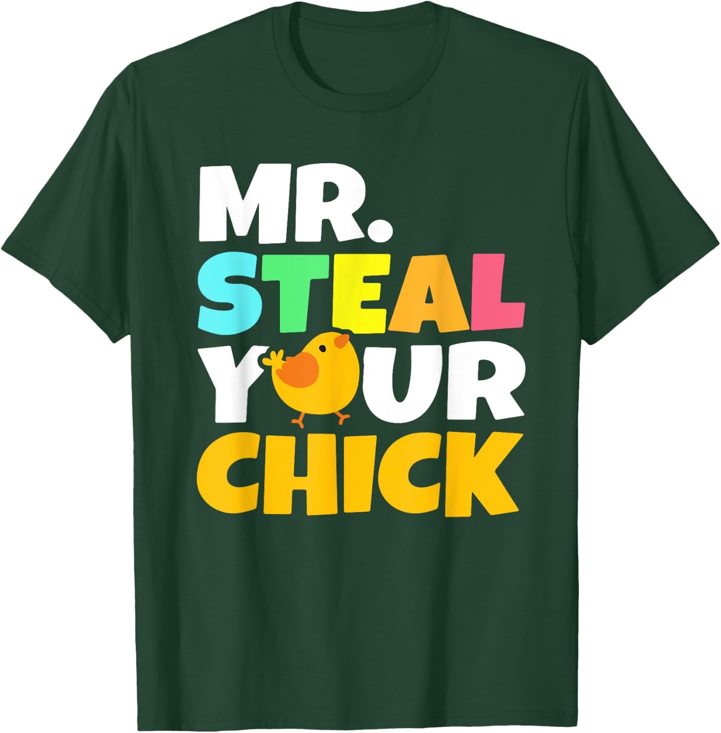 Mr Steal Your Chick Easter Chicken Boys Egg Hunting T-Shirt - T-Shirt | Forest