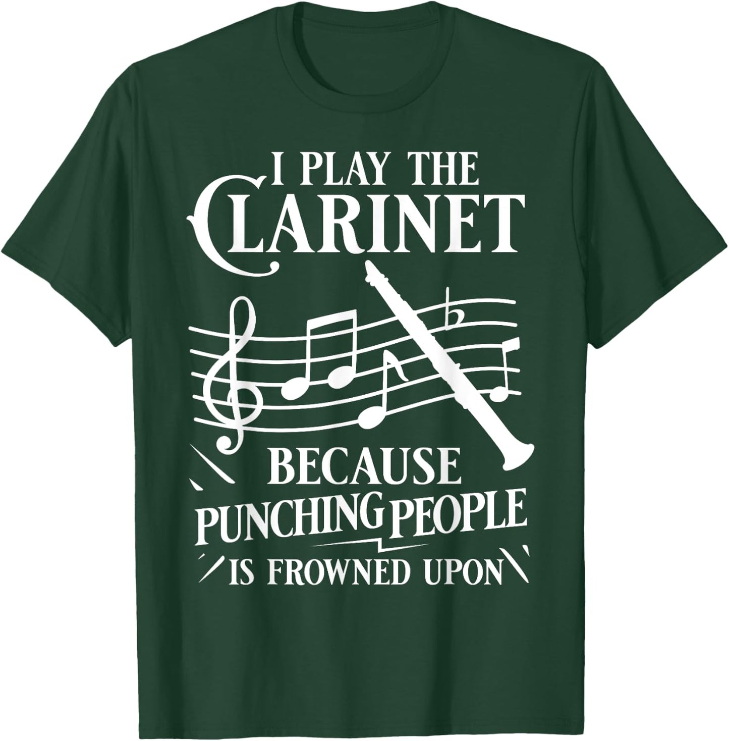 Clarinet Instrument Music Funny Playing Beginner T-Shirt - T-Shirt | Forest
