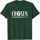 Chosen, Christian Streetwear, John 15:16 T-Shirt - T-Shirt | Forest