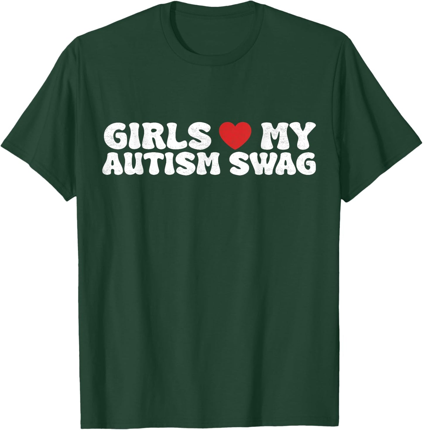 Girls Heart My Autism Swag Funny Girls Love My Autism Swag T-Shirt - T-Shirt | Forest