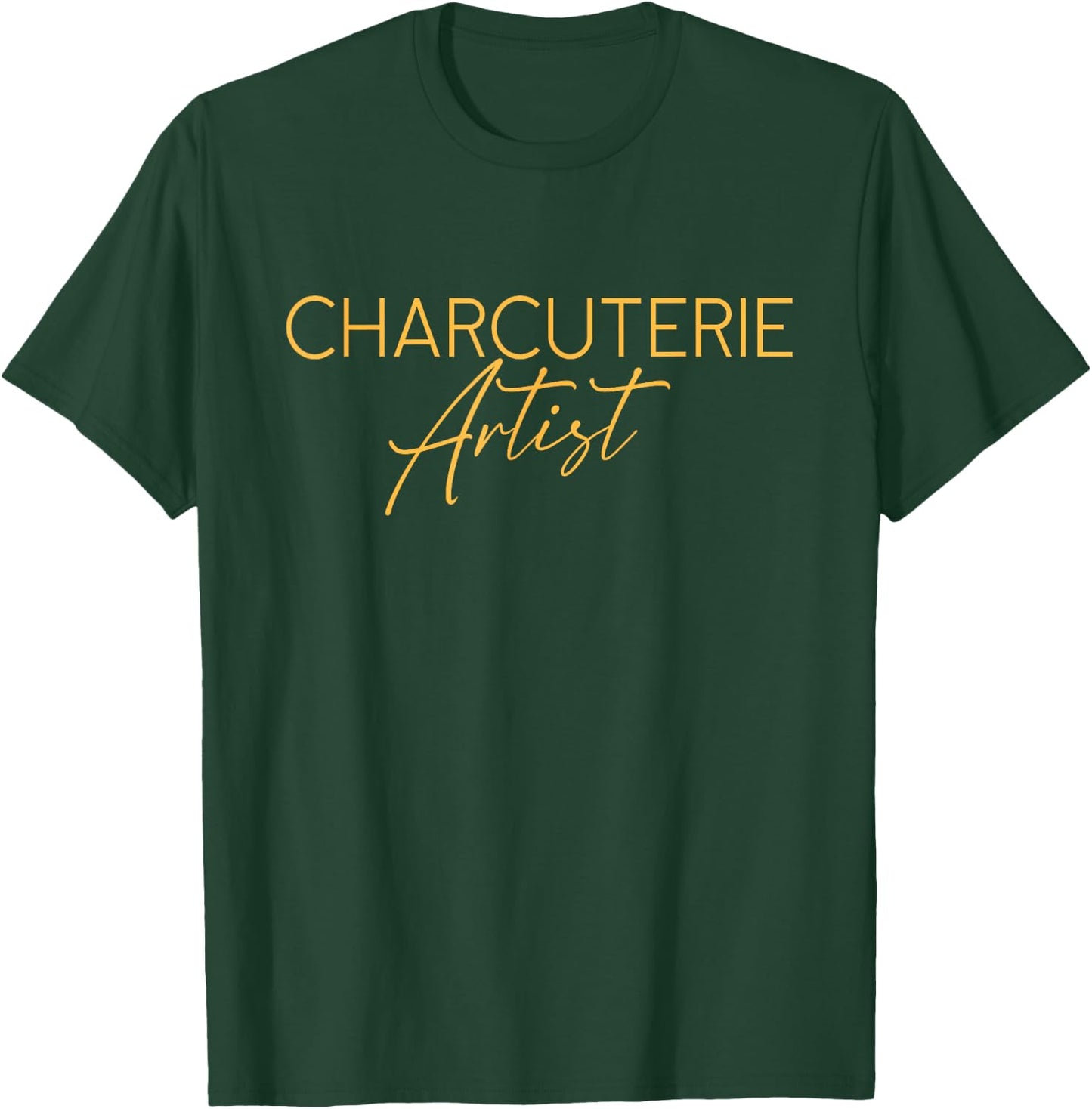 Charcuterie Artist - Hostess Cheese Meat Board Maker Party T-Shirt - T-Shirt | Forest