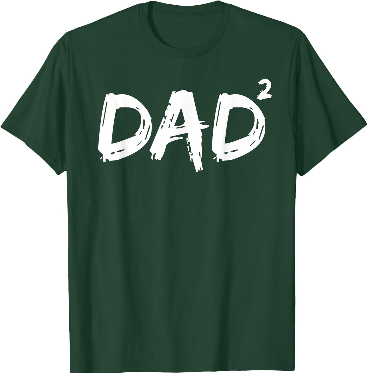 Dad Squared Shirt Funny Father of Two Kids Daddy Again Shirt T-Shirt - T-Shirt | Forest