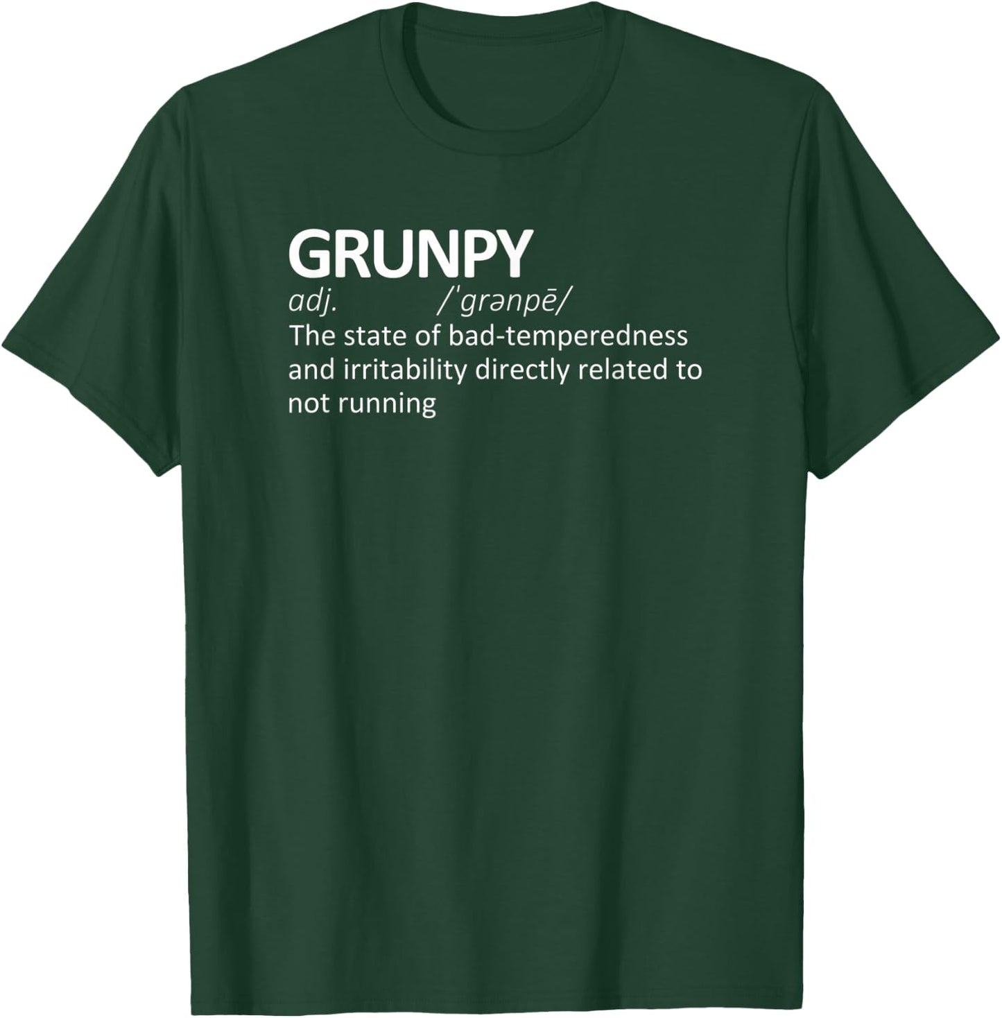 Grunpy Funny Running Definition | Grumpy Marathon Runner T-Shirt - T-Shirt | Forest