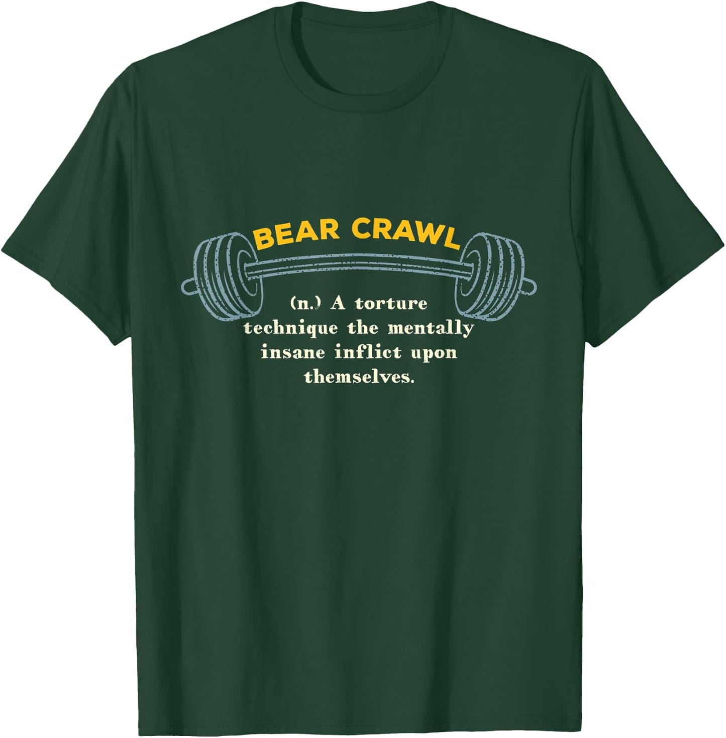 Bear Crawl Definition Workout Memes Gym Trending Fitness T-Shirt - T-Shirt | Forest