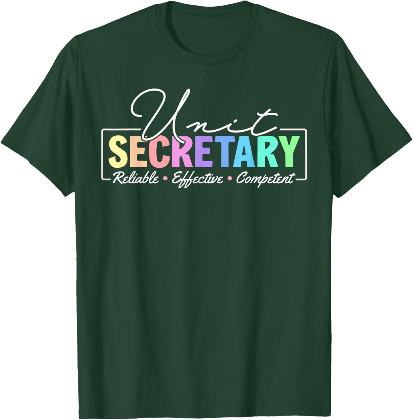 Unit Secretary Appreciation T-Shirt - T-Shirt | Forest