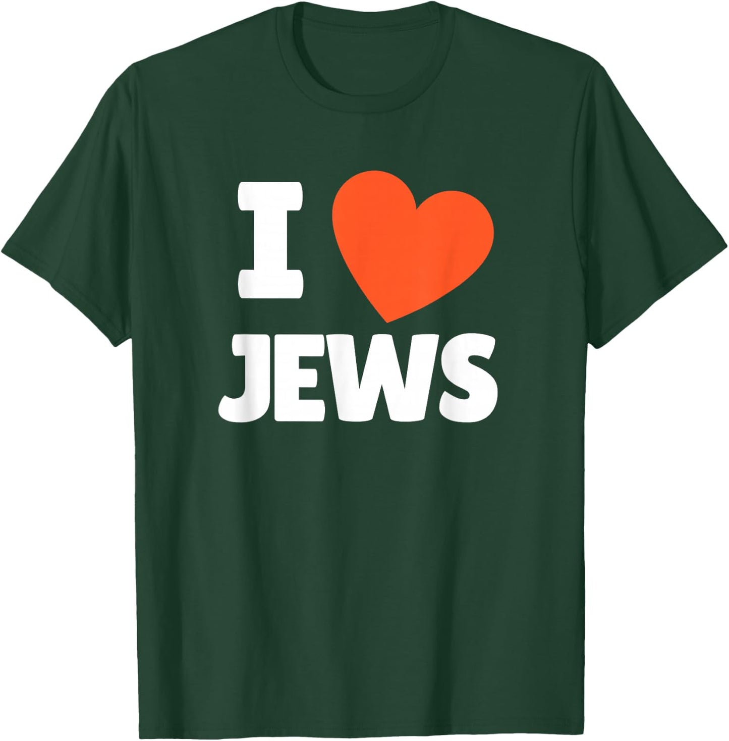 I Love Jews I Heart Jews Lovers T-Shirt - T-Shirt | Forest